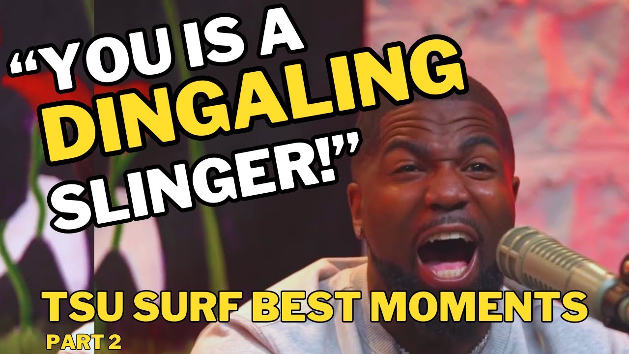 #FreeTheWave | Best of Tsu Surf (Part 2) | Joe Budden Podcast Funny Moments | Compilation 2023