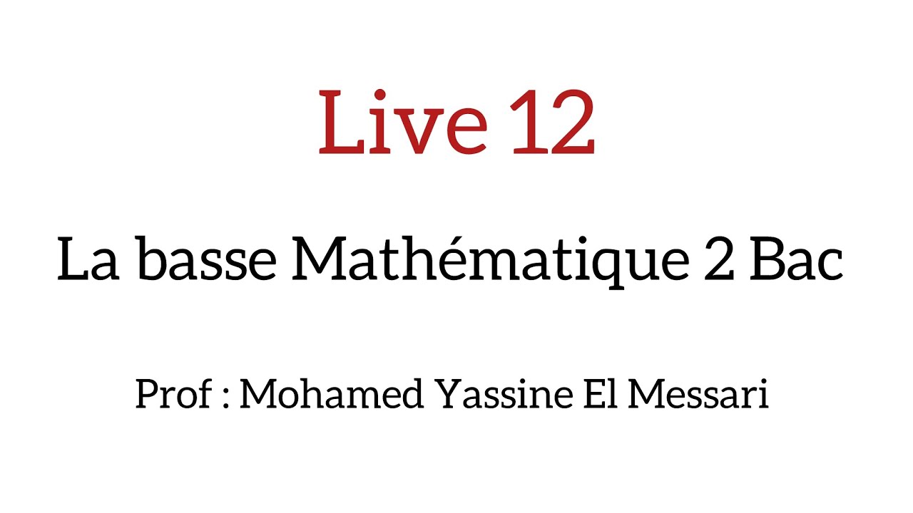 Live 12 : la base Mathématique 