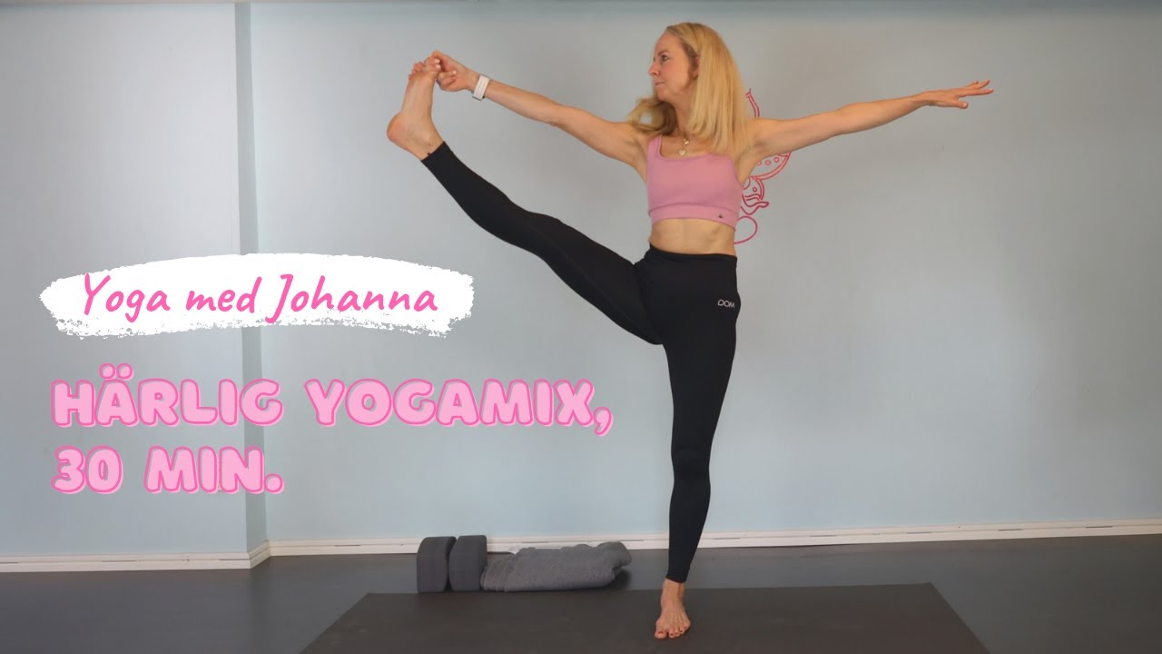 Härlig yogamix, 30 min. - Yoga med Johanna