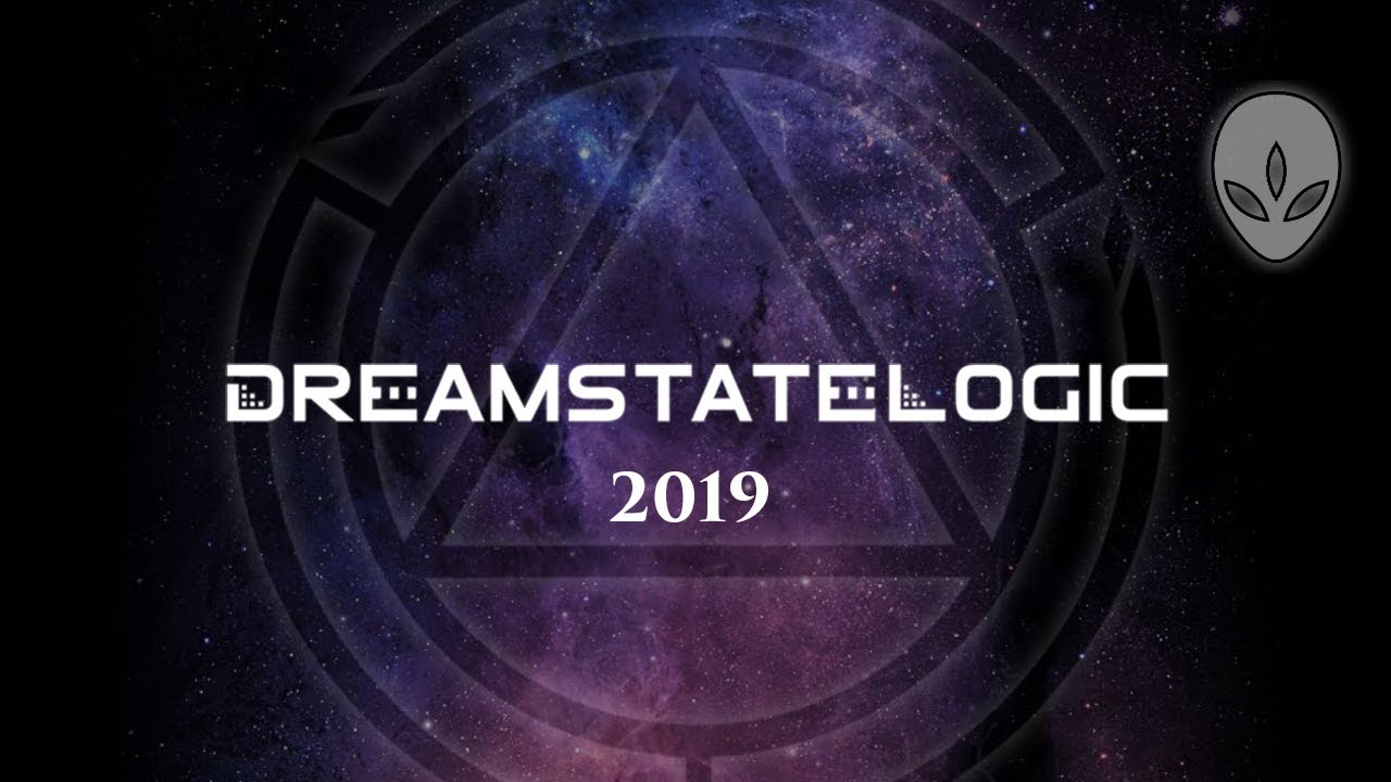 Dreamstate Logic 2019  (Part Two)