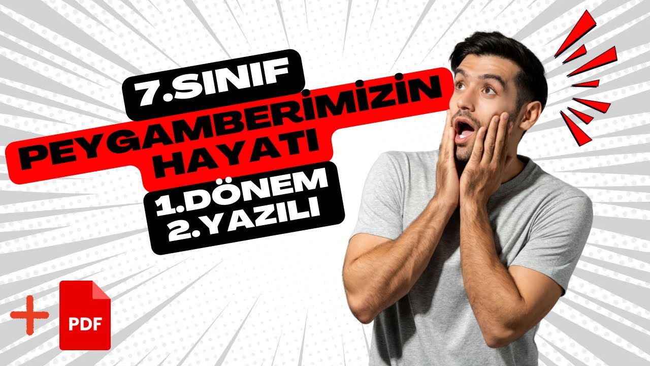 7.Sınıf Peygamberimizin Hayatı 1.Dönem 2.Yazılı