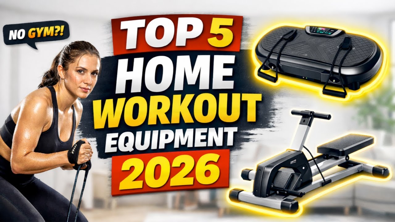 Top 5 Best Home Workout Equipment 2026 🔥 No Gym, Big Results!