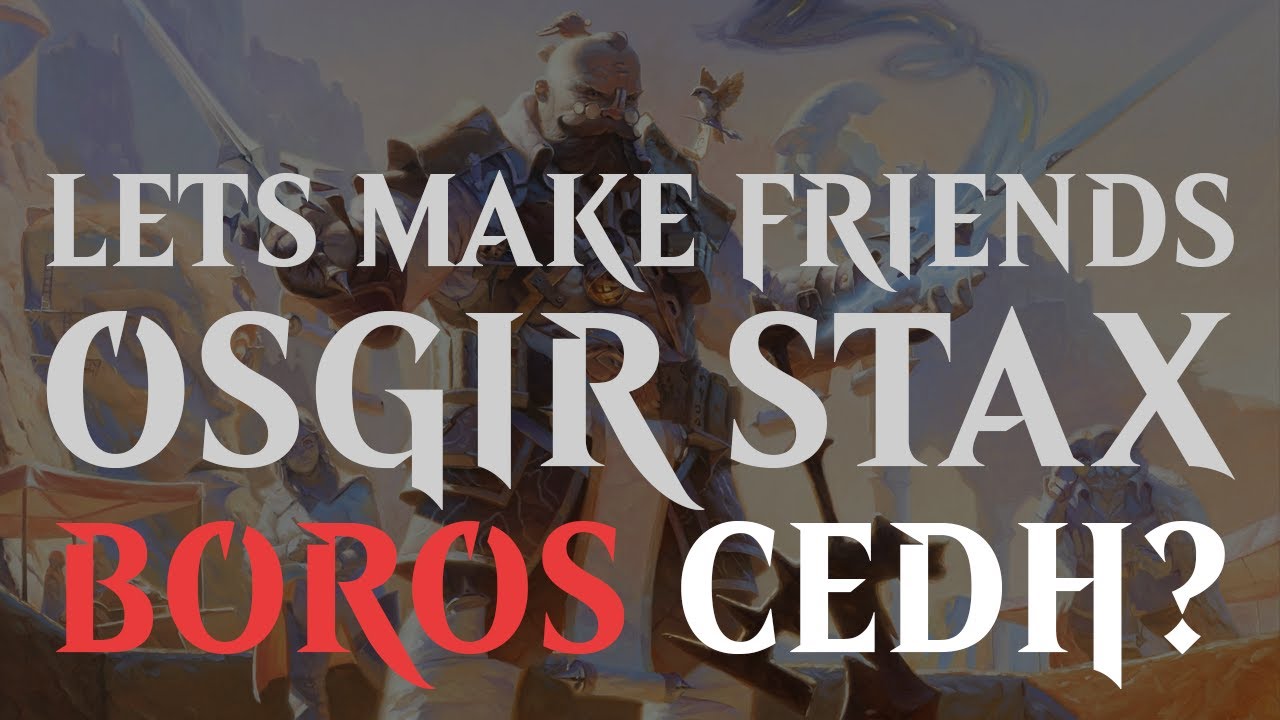 Osgir, The Reconstructor EDH Deck | CEDH | MTG | Boros | Commander | Mass Land Destruction + Stax
