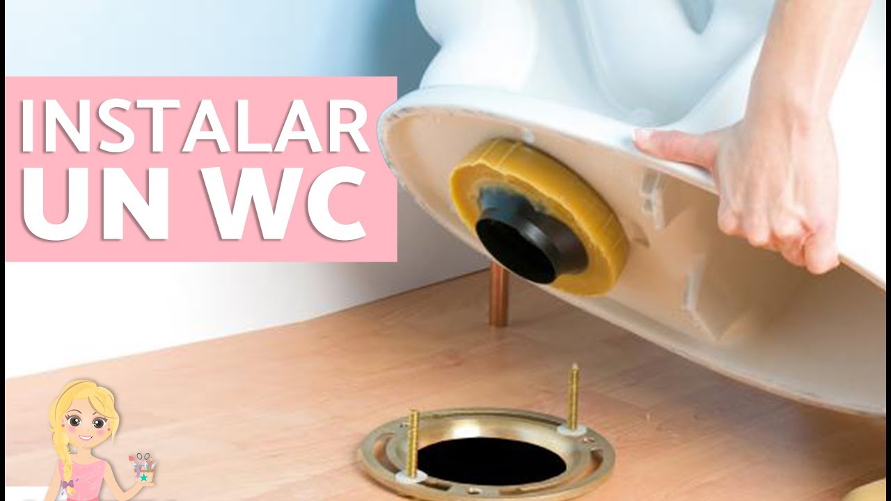 Cómo instalar un WC o retrete paso a paso