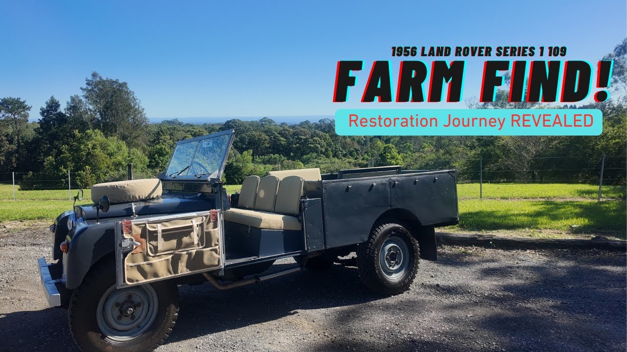 1956 Land Rover Series 1 109 Farm Find Restoration Journey Revealed