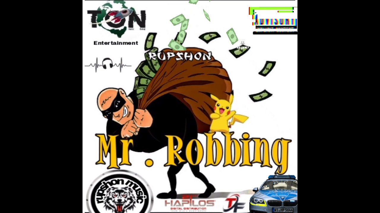 Ruppih - Mr Robbing ( official audio) mp3.