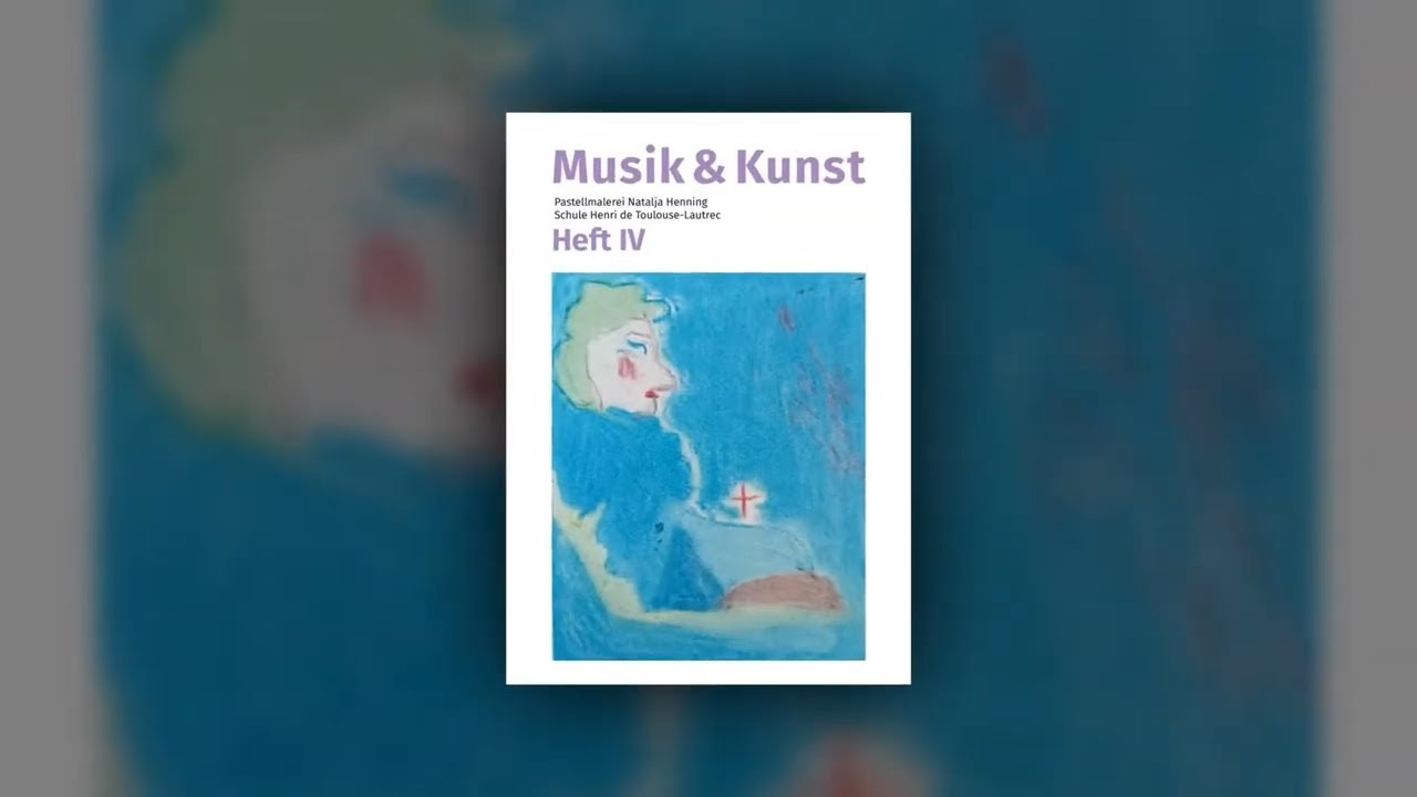 Natalja Henning - Musik und Kunst (Музыка и искусство.). Schule Toulouse lutrec - 2