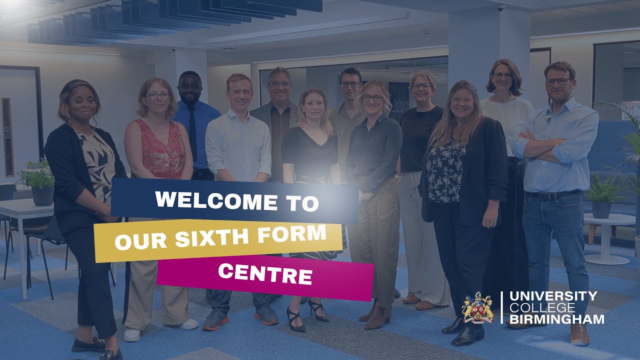 Our Sixth Form is Ready for You | University College Birmingham