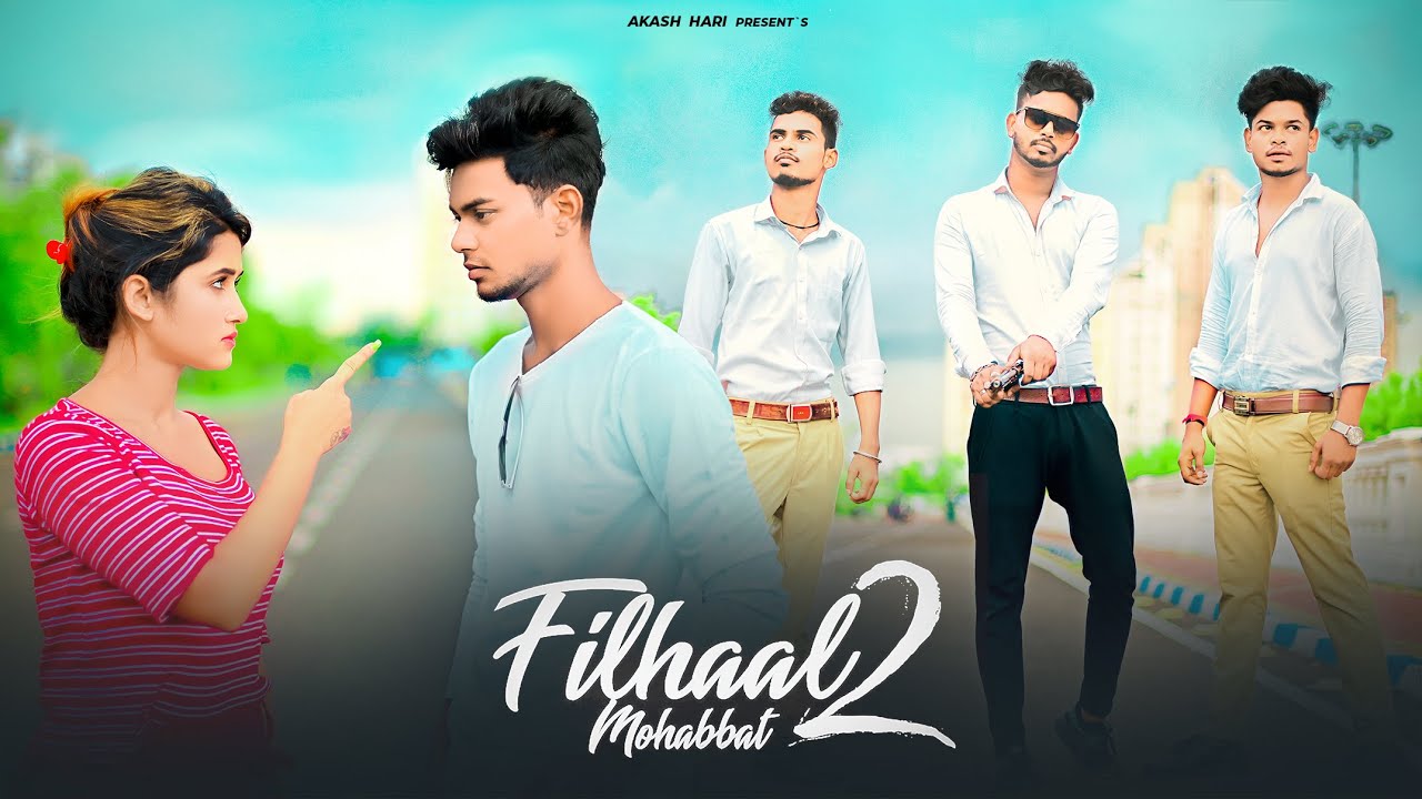 Filhaal 2 mohabbat | Akash kr hari | misti singh roy | h films | bewafa love story