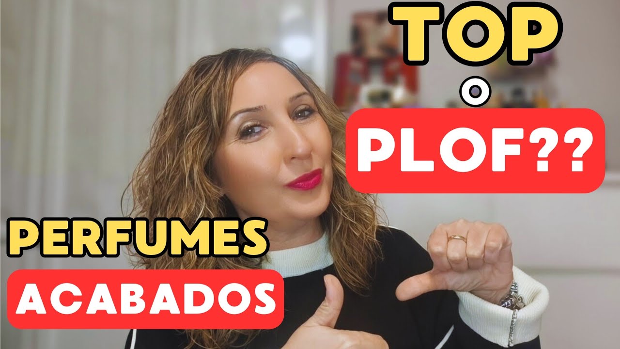 PERFUMES ACABADO 🗑️🚮 SON TOP O PLOF???? 🔝 O 👎