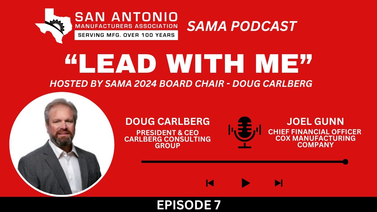 SAMA Podcast Series: Lead with Me - Episode 7