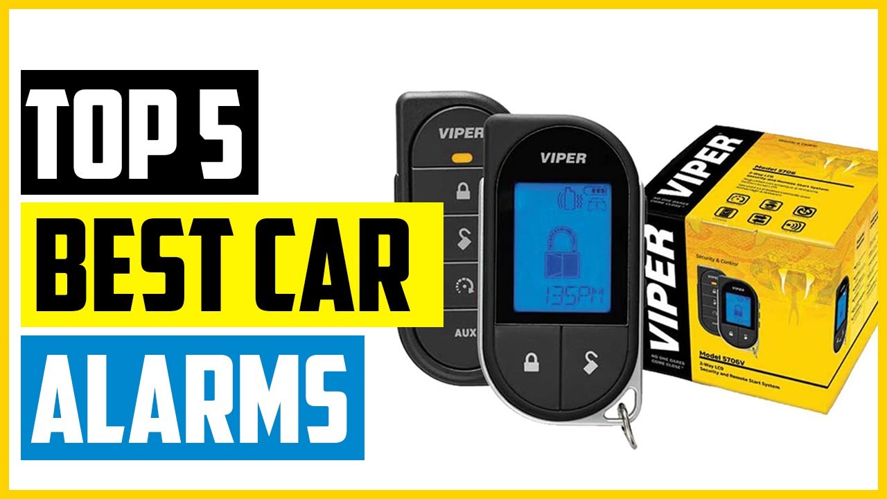 Top 5 Best Car Alarms 2023