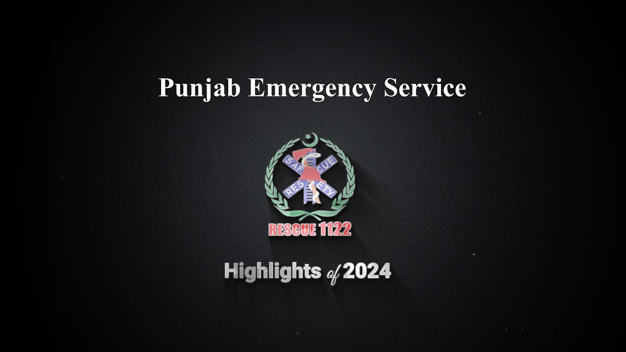 Highlights of 2024 (Punjab Emergency Service)