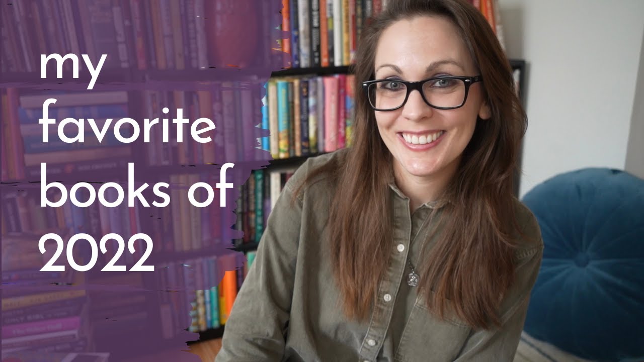 My Favorite Books of 2022 (Better Late Than Never!)