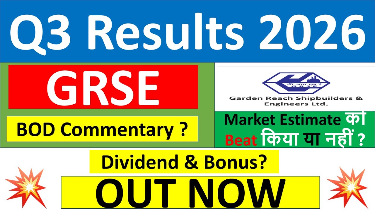 GRSE q3 results 2026 | GRSE results today | GRSE Share News | GRSE Share latest news today