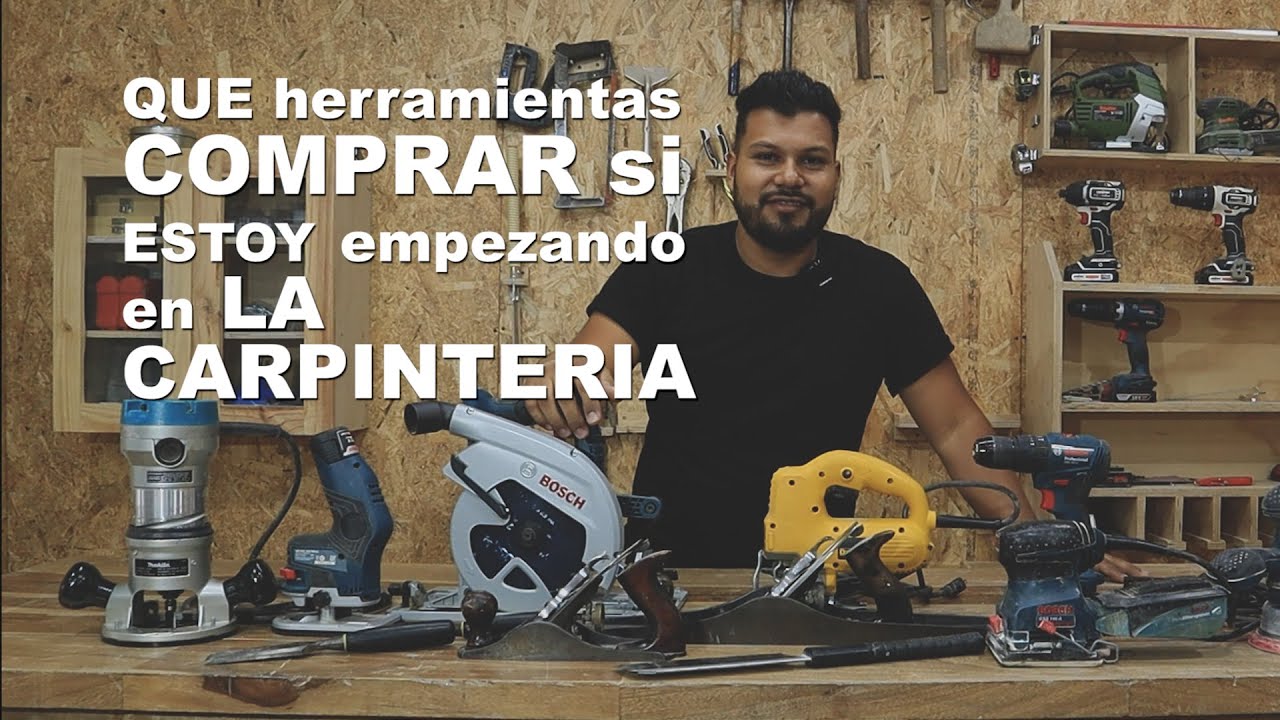 Que herramientas comprar si estoy empezando en la carpinteria