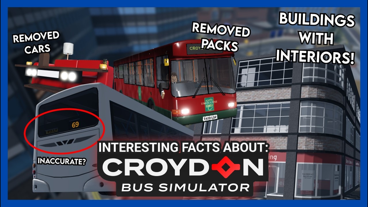 Interesting facts in Croydon: London Bus Simulator!