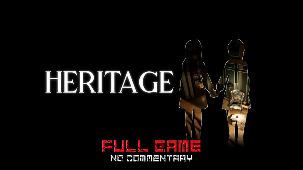 Heritage [Full Game] | No Commentary | Gameplay Walkthrough | VQ : 4K 60 FPS - PC