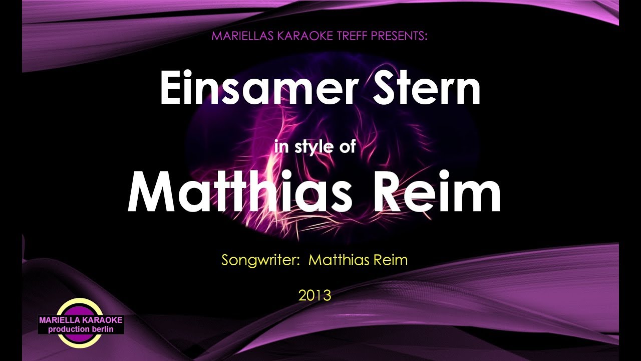 Matthias Reim - Einsamer Stern (Karaoke Version)