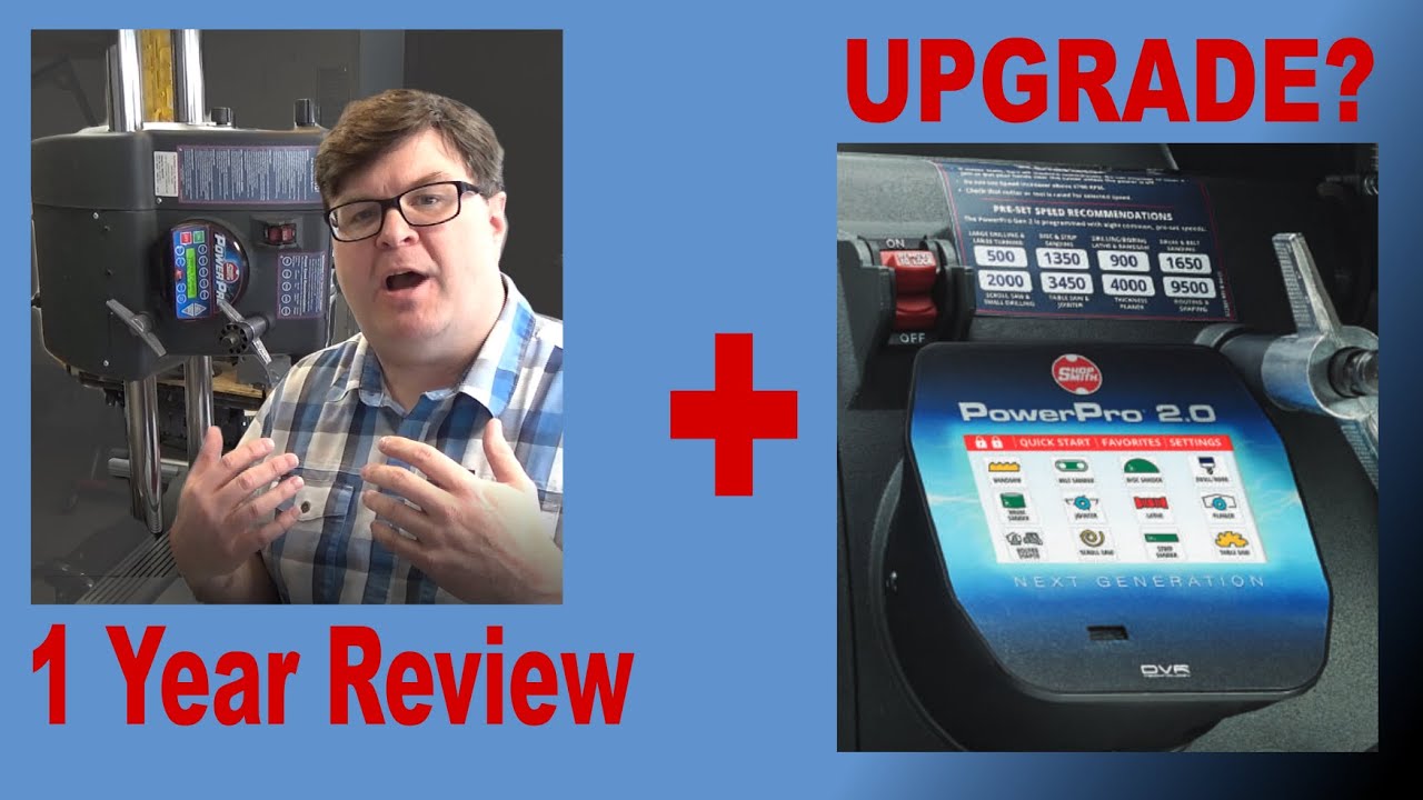 Shopsmith Mark 7: 1 Year Review &  PowerPro 2.0 Should I Upgrade?