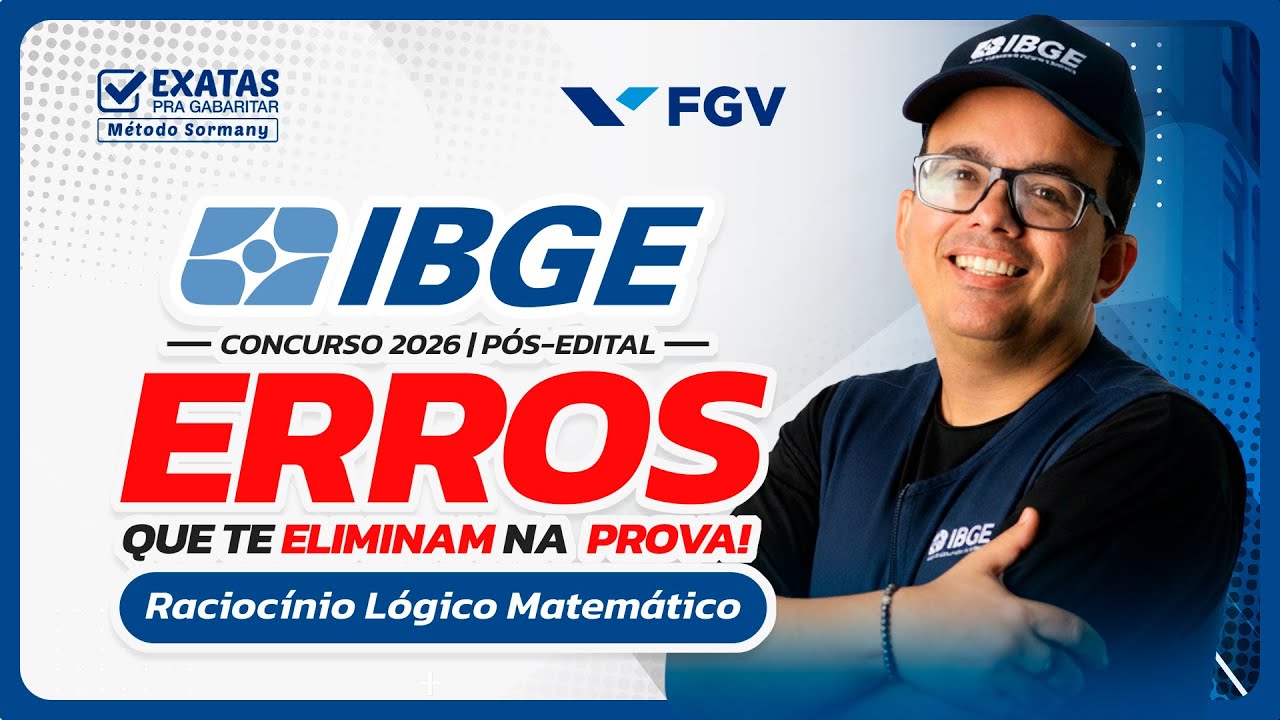 Concurso IBGE 2026 - ⚠️ Erros que te Eliminam na prova! ( Raciocínio Lógico Matemático)