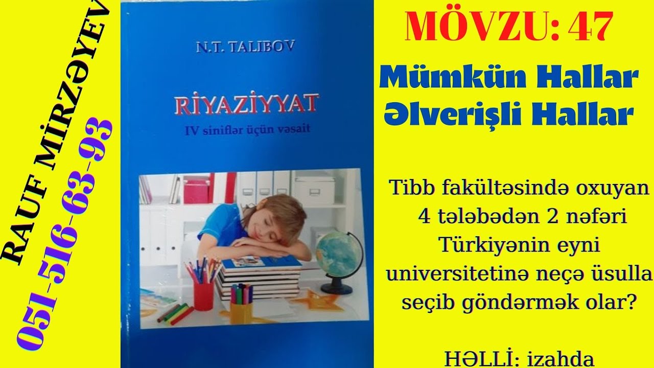 Mövzu 47. Mümkün Hallar, Əlverişli Hallar. / Kitab: N. Talıbov /  Müəllim: Rauf Mirzəyev