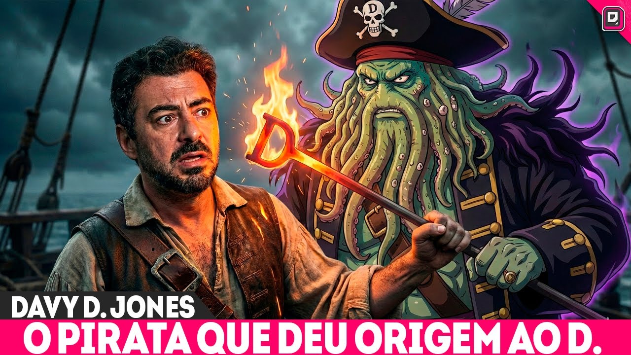 A REAL ORIGEM DO D. - DAVY JONES O PIRATA QUE SUPEROU JOYBOY NO SÉCULO PERDIDO - SBS3