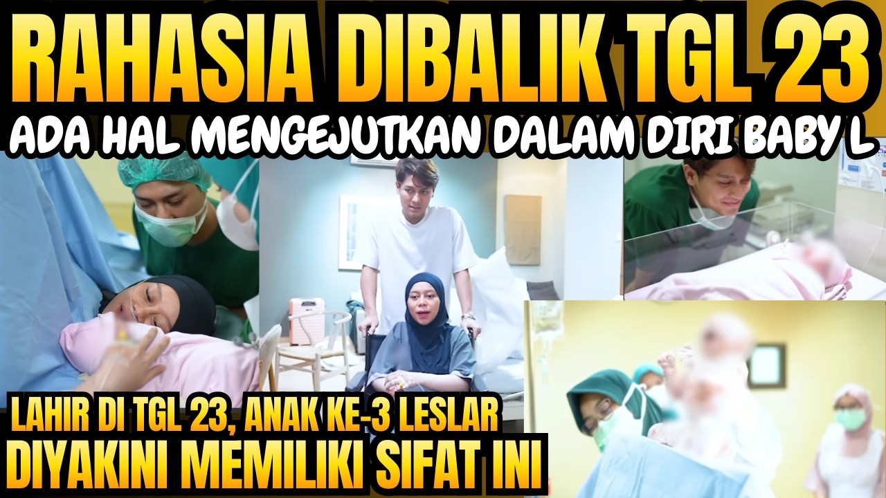 Rahasia dibalik tgl 23 lahirnya Anak ke-3 Lesti Billar, ternyata Baby L memiliki sifat ini