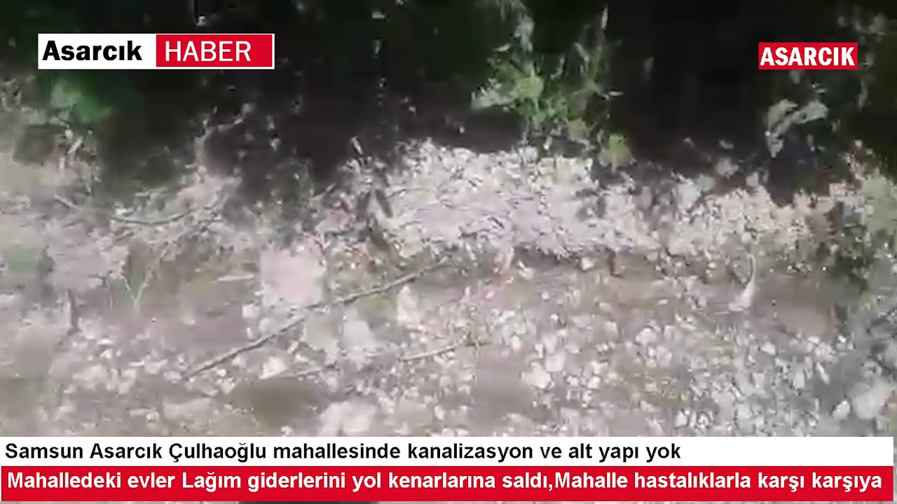 Samsun Asarcık Çulhaoğlu mahalllesi tehlikede