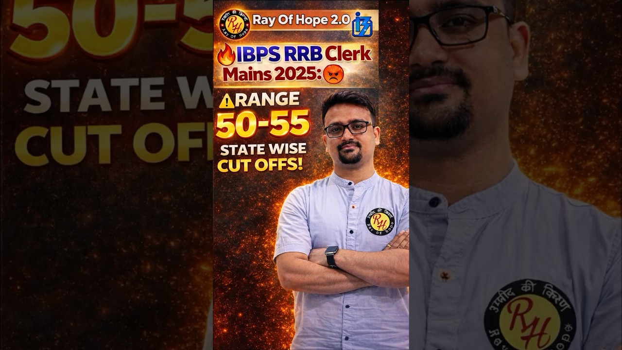 🔥 IBPS RRB Clerk Mains 2025 😱 | Cut Off Range 50&ndash;55 ⚠️ | State Wise #ytshorts #expectedcutoff2025