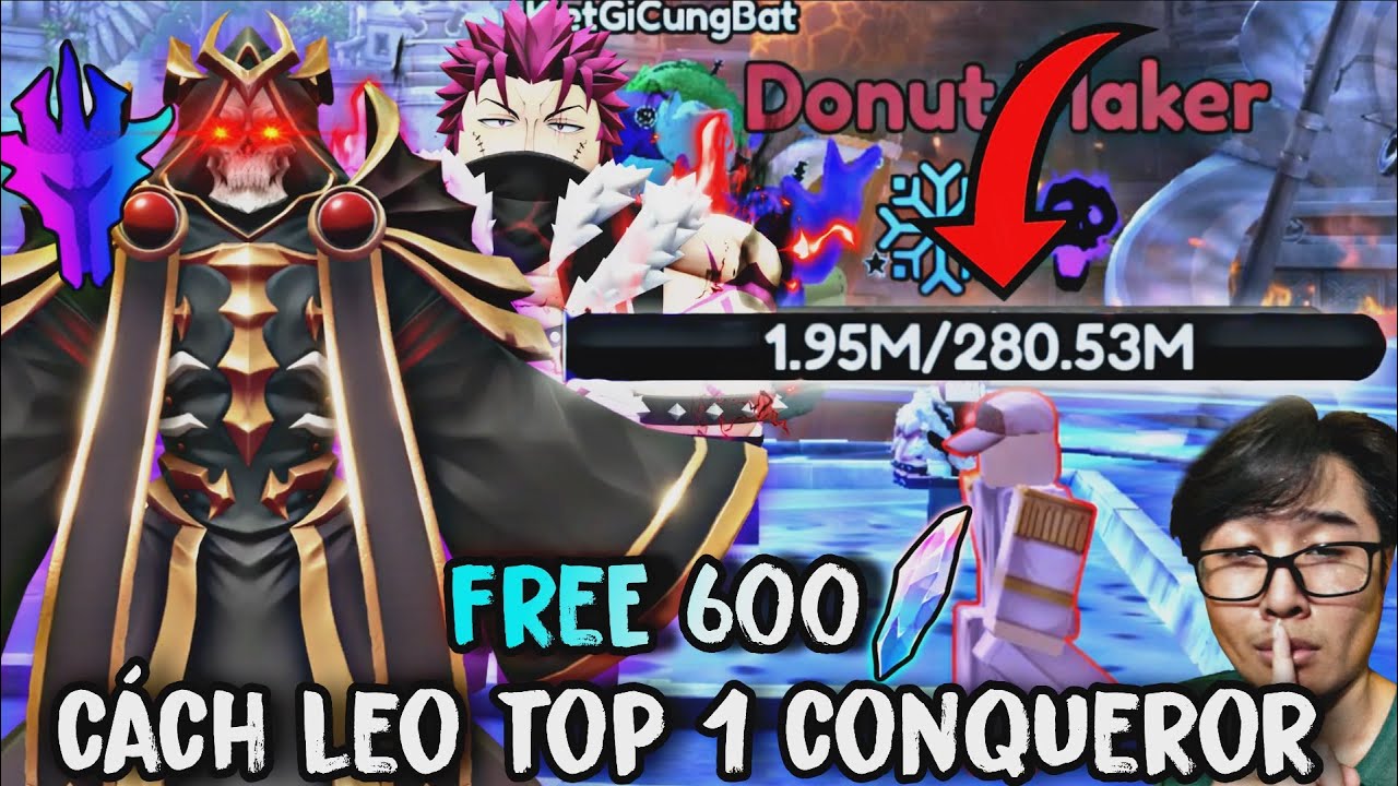 Bí Kíp Leo Top 1 Conquerors Conflit Kiếm 600 Reroll Free Bằng Đội Hình Chỉ Cần 1 Monarch Trong AV