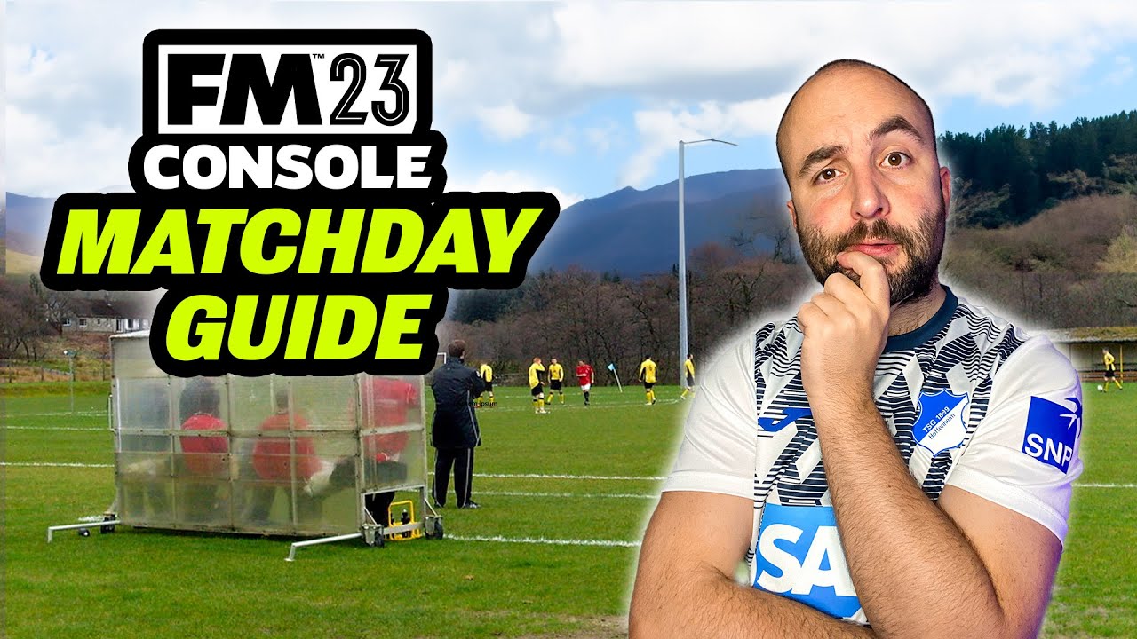 Beginners Guide to Matches for FM23 Console (PS5 / Xbox One / Switch)