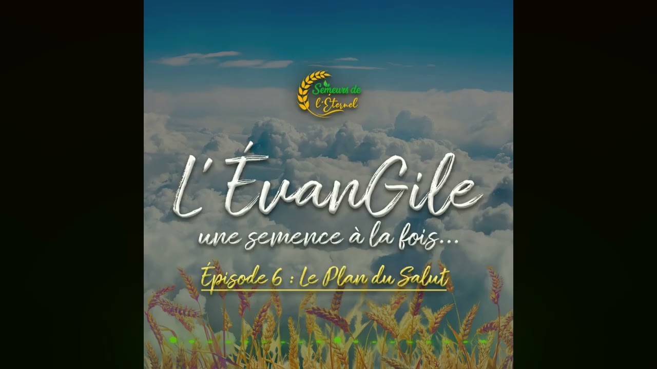 Épisode 6 : Le Plan du Salut