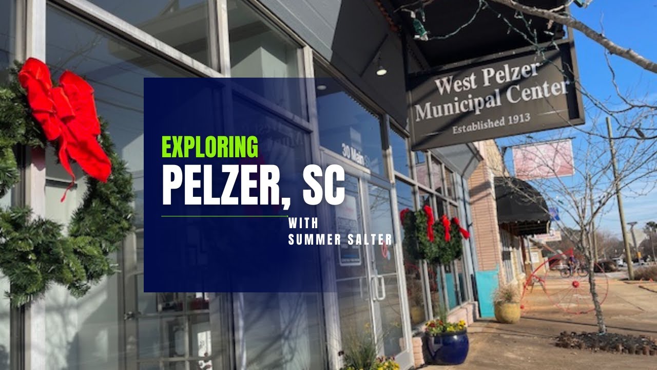 Exploring Pelzer South Carolina