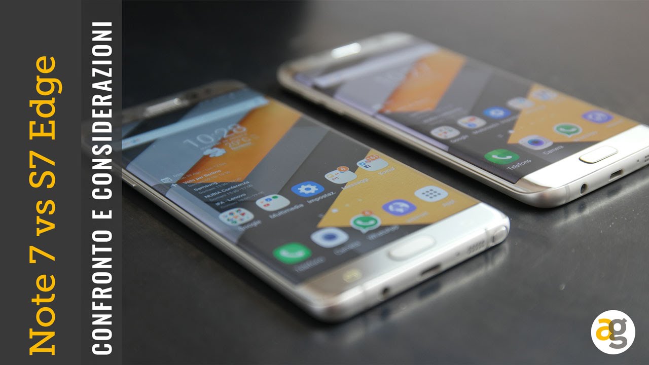 Samsung Note 7 versus S7 edge il confronto