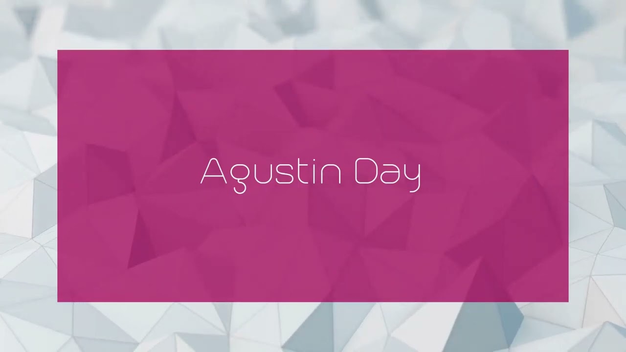Agustin Day - appearance