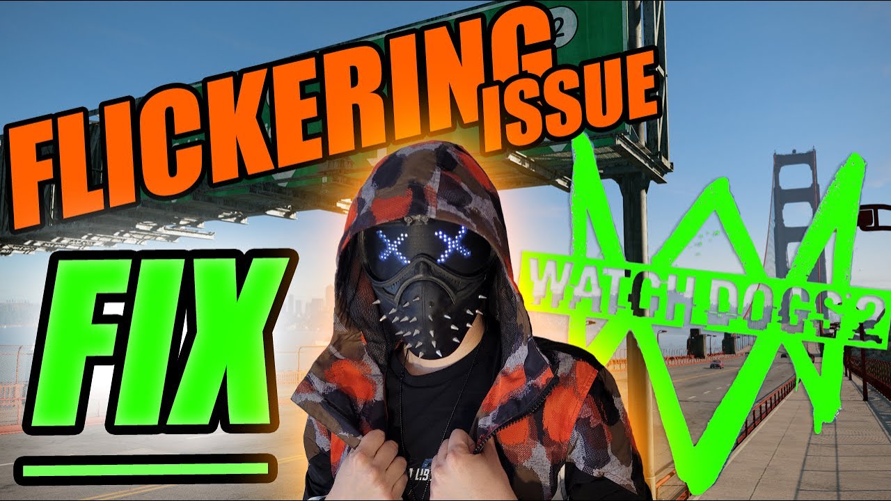 WATCH DOGS 2 Flickering FIX - DXVK workaround - NVIDIA RTX 4090