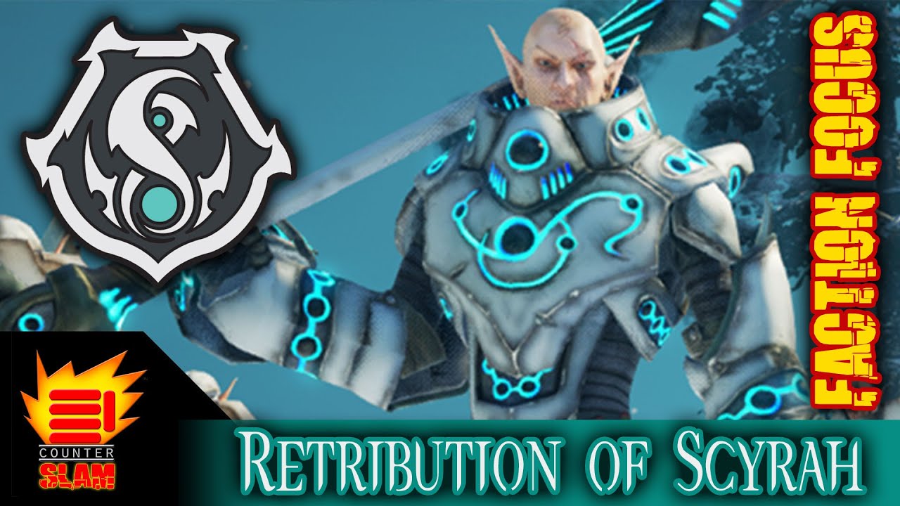 Counter Slam Mk3 Faction Focus: Retribution of Scyrah