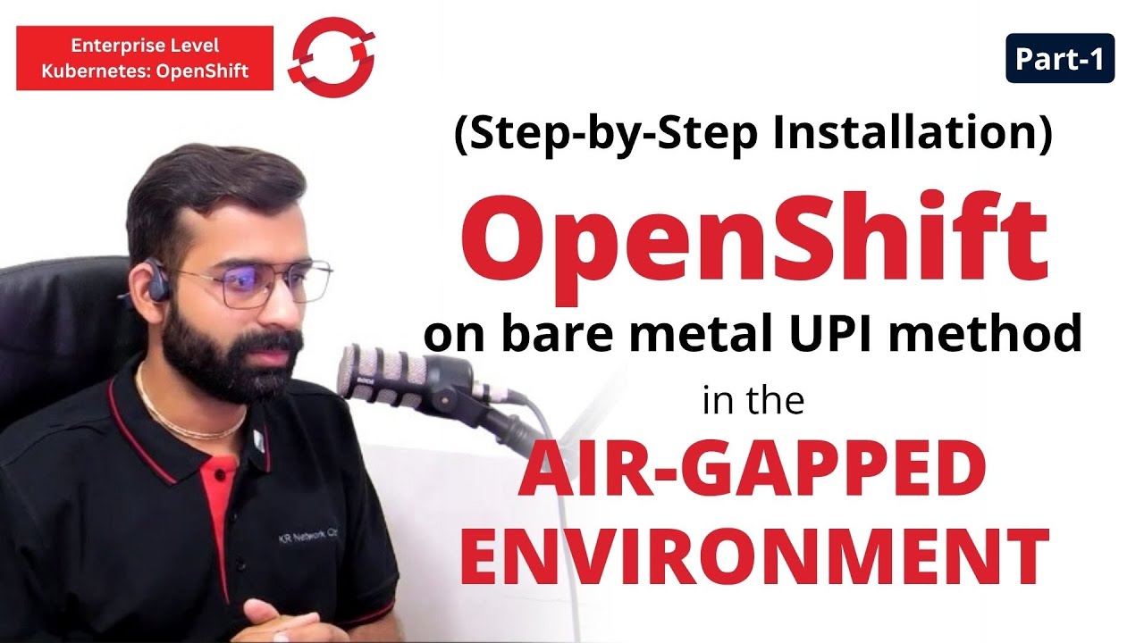 OpenShift 4 Installation on Bare Metal UPI method in the Air-Gapped Environment | Part-1
