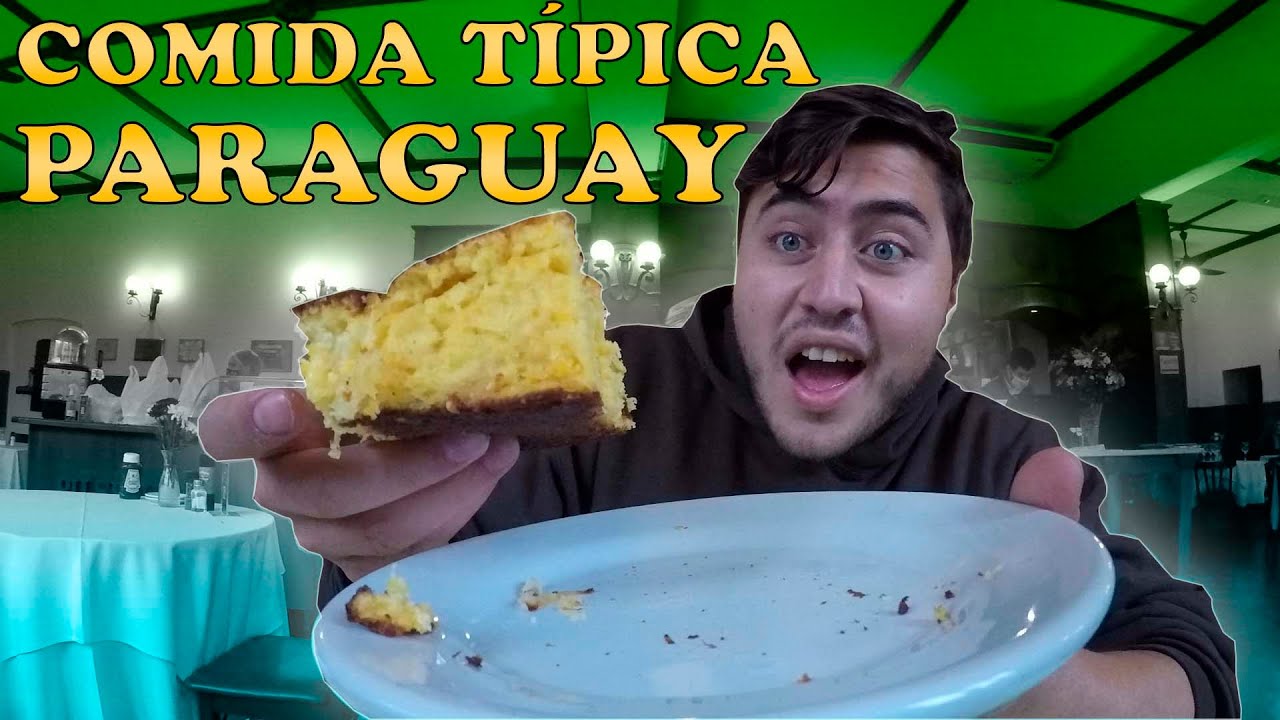 Comida Típica PARAGUAYA que DEBES PROBAR!