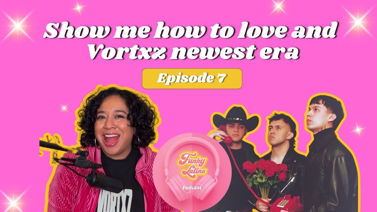 Show me how to love and Vortxz newest era