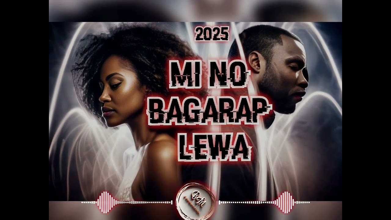 MI NO BAGARAP LEWA (latest PNG Music)@bacyardmusic9882
