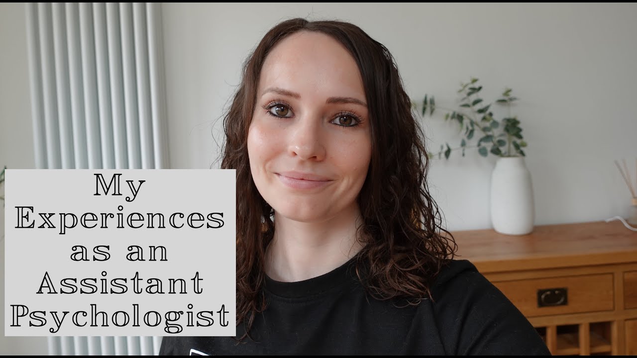 My Experiences as an Assistant Psychologist