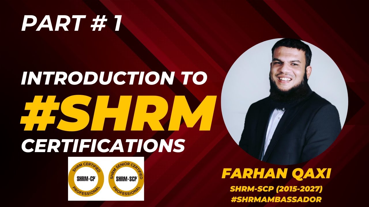 Part - 1 Unlock Your HR Potential: Introducing SHRM Certification with Farhan Qaxi | HRInsights.live