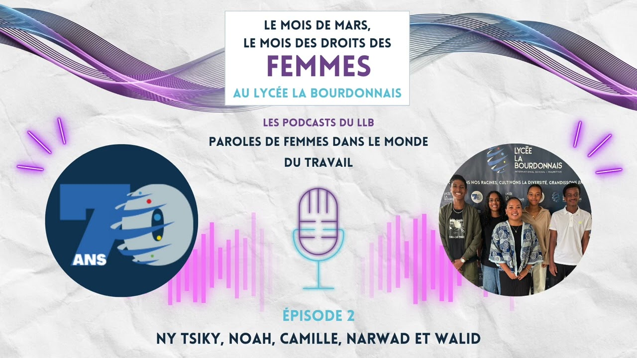 Les podcasts du LLB : Paroles de femmes dans le monde du travail - Episode 2 : Ny Tsiky.