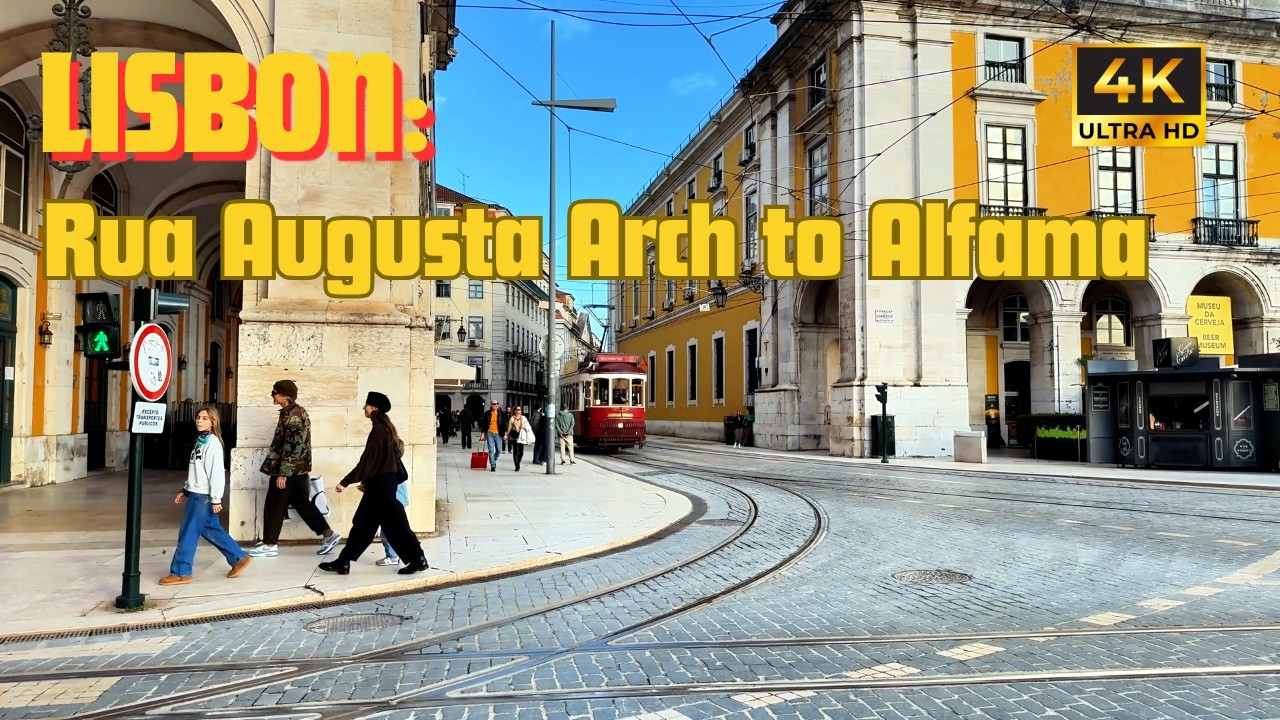 Lisbon 4k Portugal Walk 🇵🇹 | Rua Augusta Arch to Stunning Viewpoints (Sé Cathedral & Miradouros)