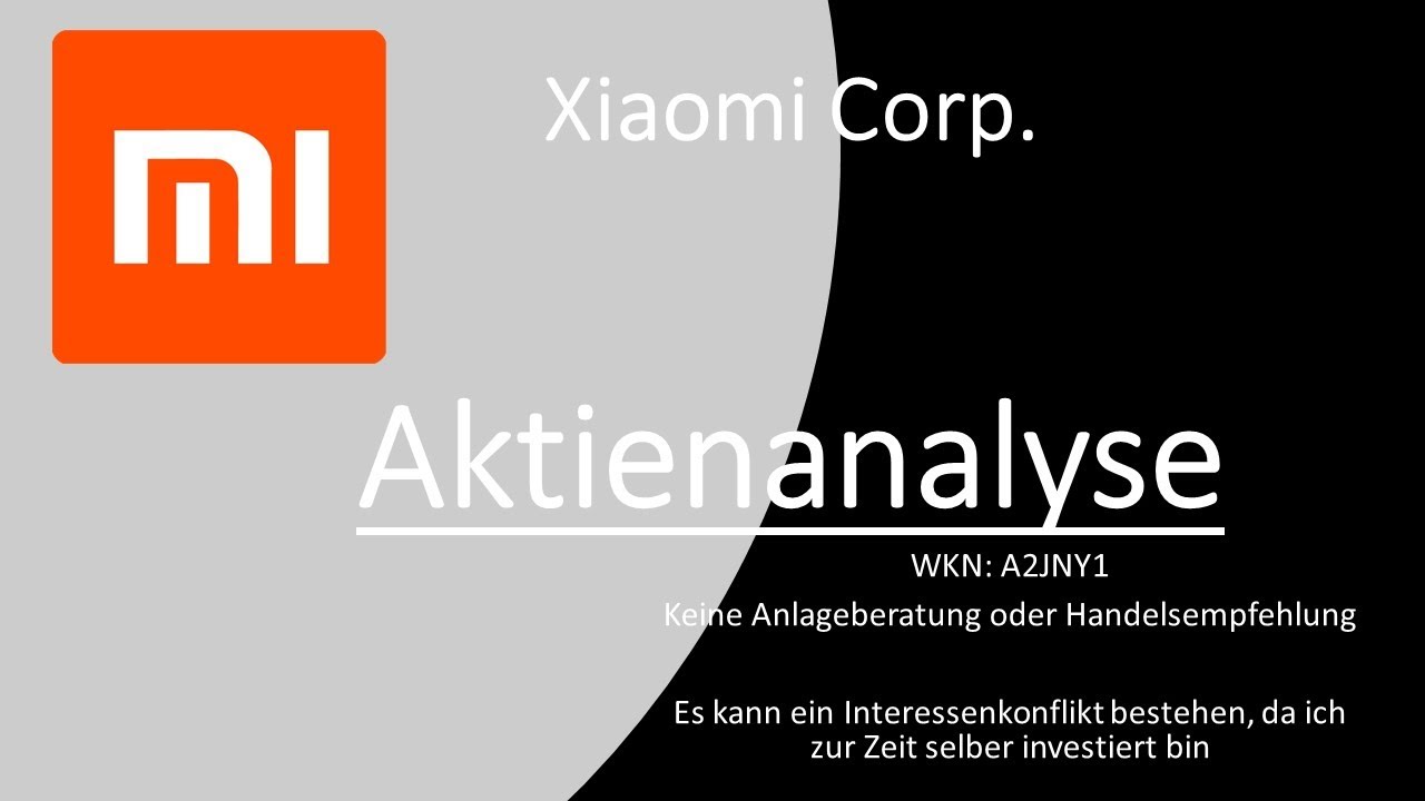Xiaomi Aktienanalyse!| Ist die Xiaomi Aktie 2021 kaufenswert?