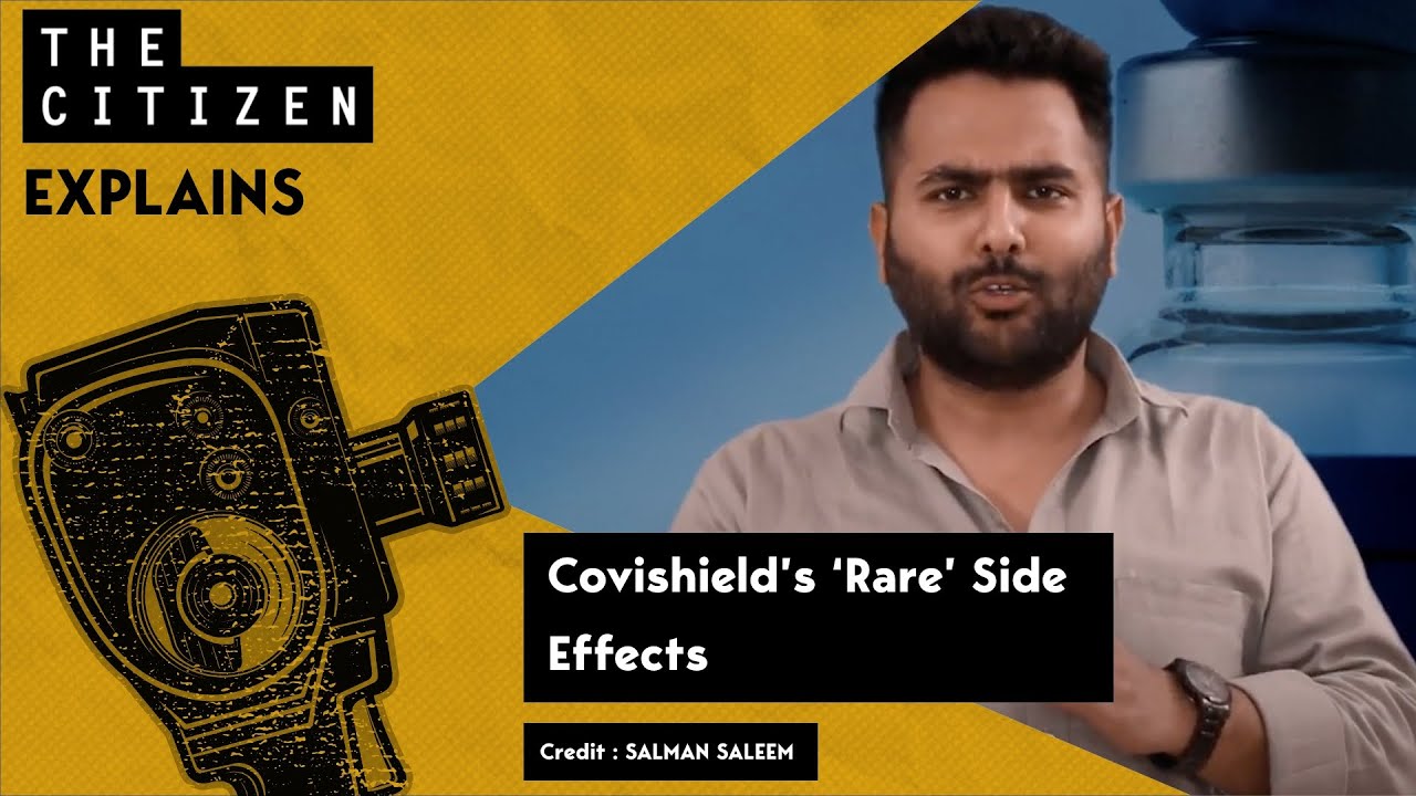 #TCExplains: Covishield&rsquo;s &lsquo;Rare&rsquo; Side Effects