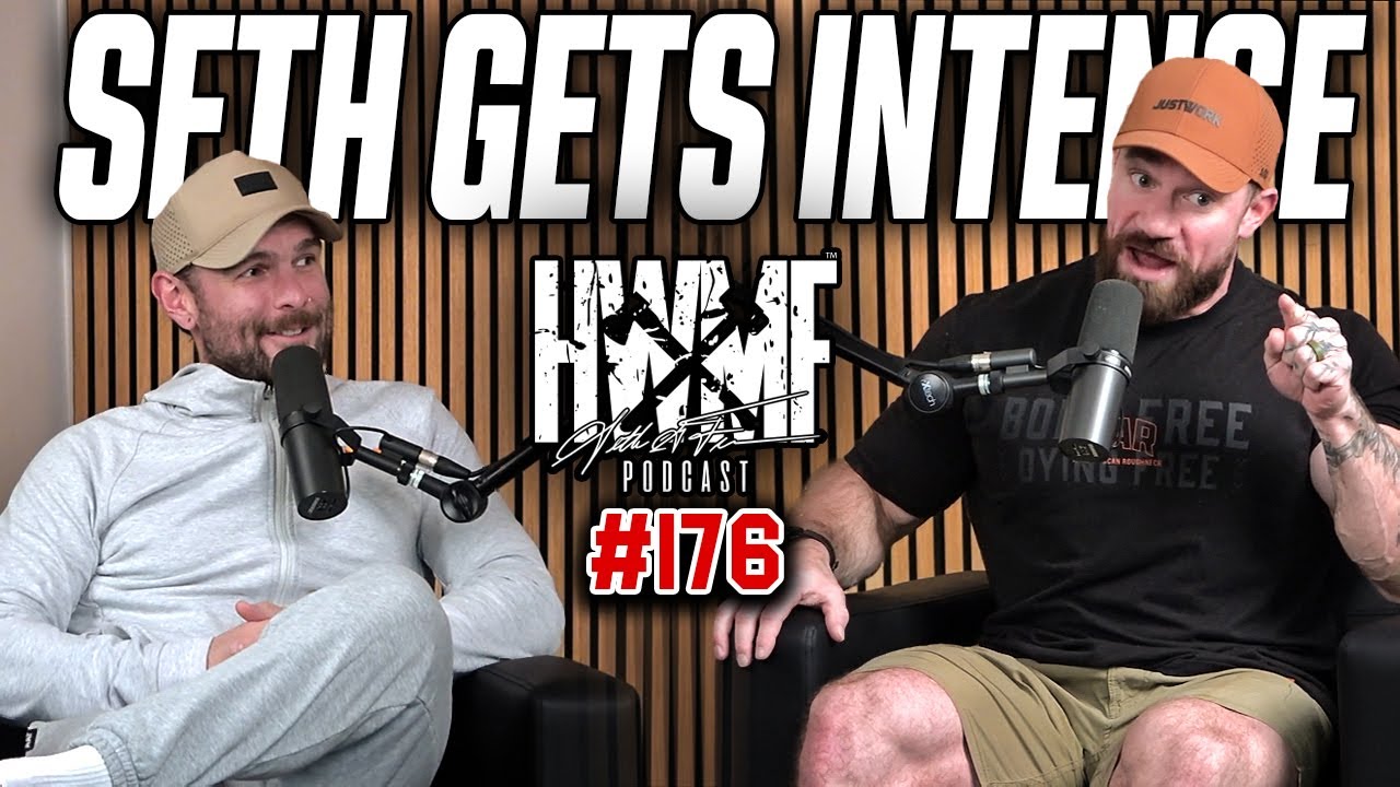 #176 - SETH GETS INTENSE