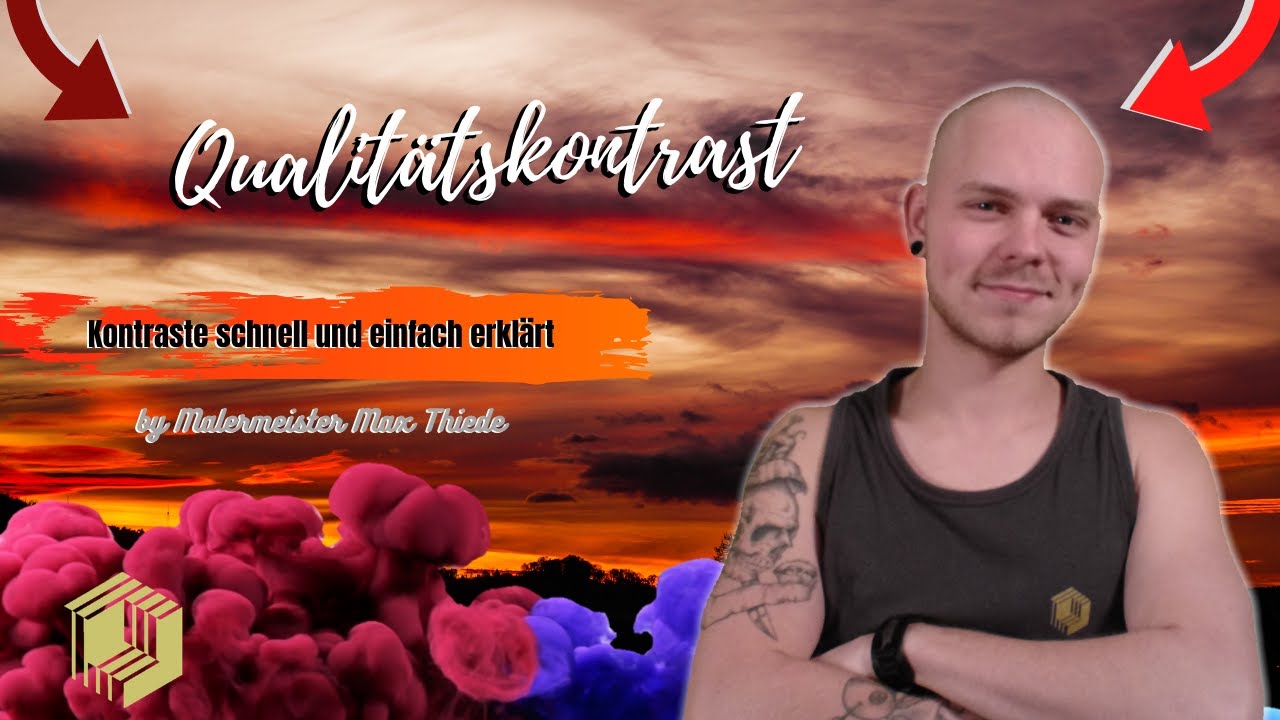Qualitätskontrast | Kontraste schnell und einfach erklärt | by Malermeister Max Thiede
